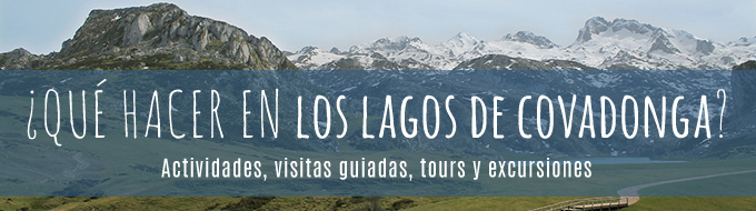 Actividades, visitas guiadas, tours y excursiones en Los Lagos de Covadonga